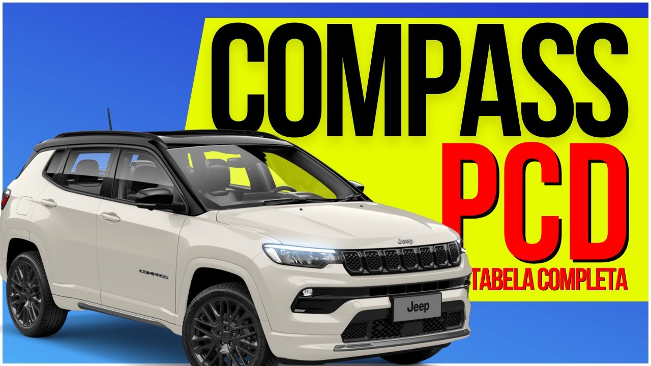JEEP COMPASS PARA PCD, TABELA COMPLETA auto carros pcd YouTube