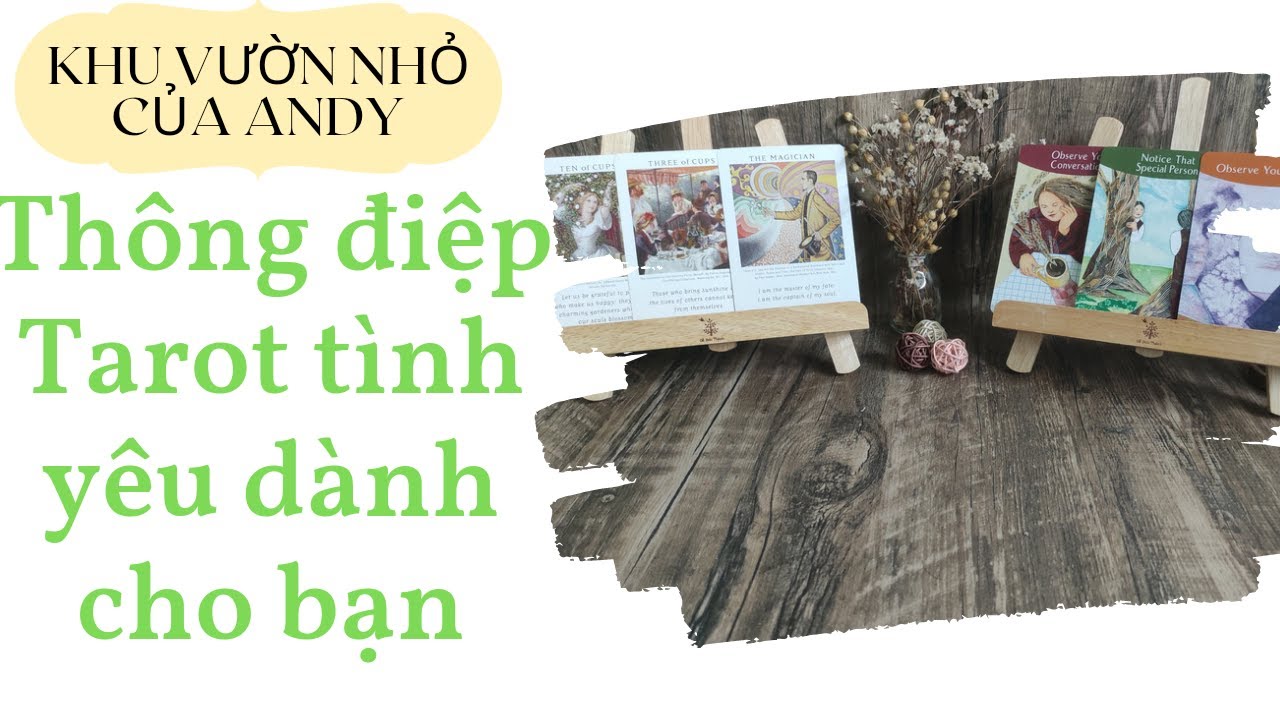 Chọn 1 tụ bài Tarot – Thông điệp tarot tình yêu dành cho bạn – Alo Andy