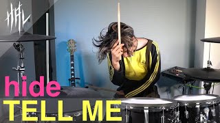 hide - TELL ME/HAL Drum Cover