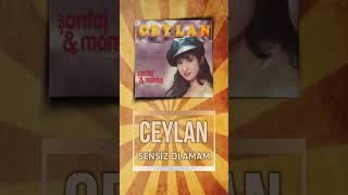 Ceylan - Sensiz Olamam #shorts Resimi