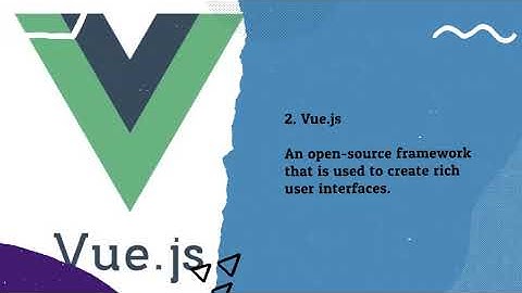 Top 10 Javascript Frameworks to Use in 2021