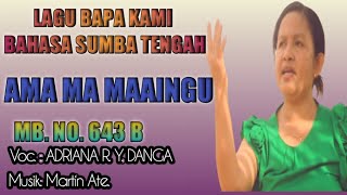 AMA MA MAAINGU-LAGU BAPA KAMI BAHASA ANAKALANG-SUMBA TENGAH