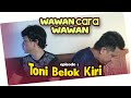 WAWANCARA WAWAN  episode TONI BELOK KIRI