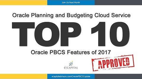 Top 10 Features of 2017 [Oracle PBCS Update - November 2017]