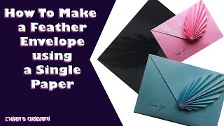 How to Make a Feather Envelope using a Single Paper