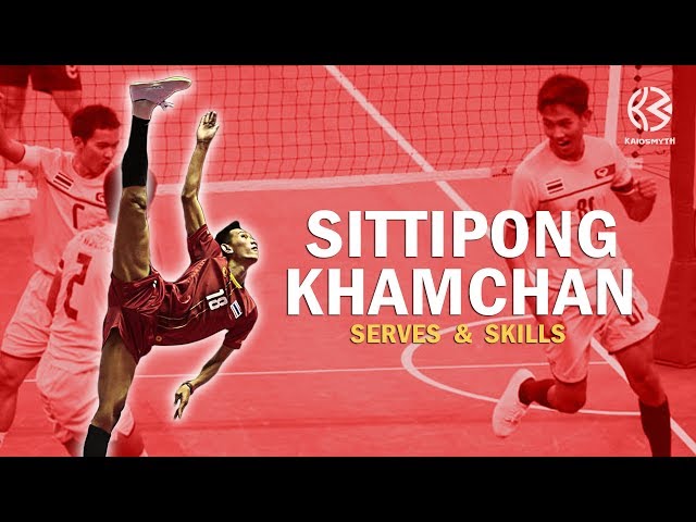 Sittipong Khamchan | Serves & Skills | HD class=