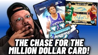 THE MILLION DOLLAR CHASE! 2023/24 Bowman Chrome Basketball Hobby Box Opening! $175 Per Box!!