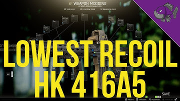 Lowest Recoil HK 416A5 - Modding Guide - Escape From Tarkov