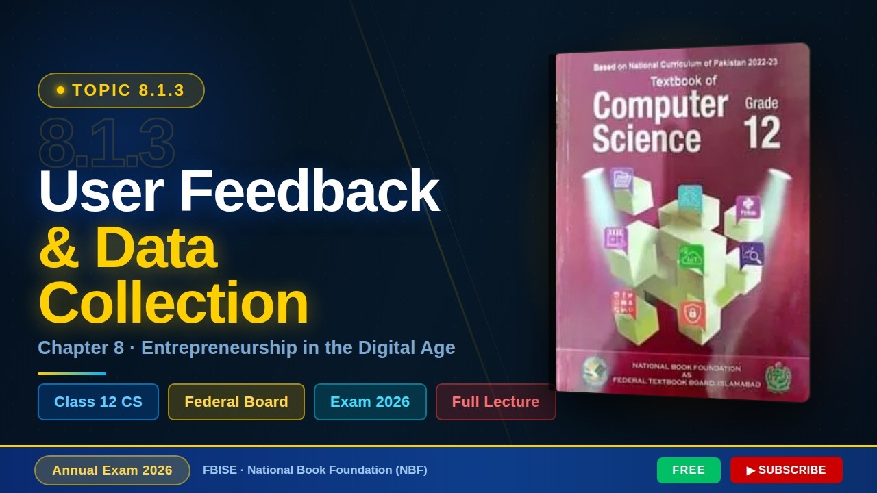 Class 12 Computer Science | Collecting User Feedback (8.1.3) | Federal ...