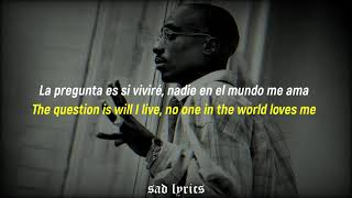 2Pac - Me Against The World // Sub Español & Lyrics