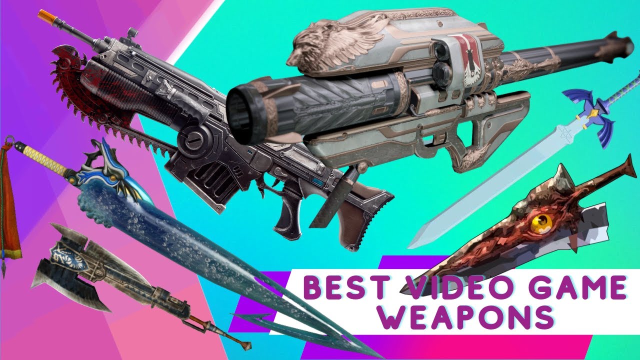 Ep. 7 Best Video Game Weapons YouTube