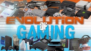 EVOLUTION of GAMING