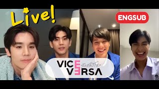 [ENGSUB] Live! Ohm Nanon Jimmy Sea #viceversa