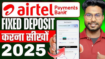Airtel Payment Bank me FD Kaise Kare | How To Create Fixed Deposit In Airtel Payment Bank