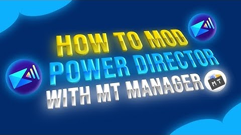 How To M0D Power Director Using MT Manager - @RZ_MODz_OfficiaL
