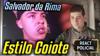 ESTILO COIOTE - REACT DO POLÍCIA