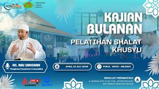 KHUSYU' PRAYER TRAINING | TRENMATIKA ISLAMIC BOARDING SCHOOL | SCI | With Ustadz Abu Sangkan