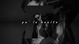 lenny tavarez - pa' lo bonito (slowed + reverb)