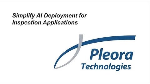 Simplify AI Deployment for Inspection