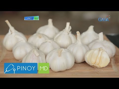Pinoy MD: Healthy benefits ng bawang, alamin!