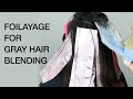 How To: Foilayage for Gray Hair Blending | Creative Toning | Kenra Color