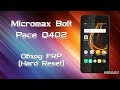 Micromax Bolt Pace Q402. Обход FRP (Hard Reset)