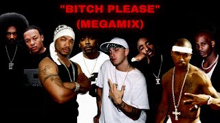 Bitch Please Megamix - Xzibit, Snoop Dogg, Nate Dogg, DMX, Dr. Dre, Ja Rule, 2Pac, & Eminem