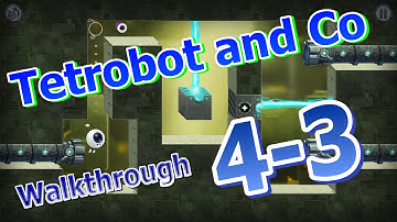 Tetrobot and Co - Walkthrough 4-3