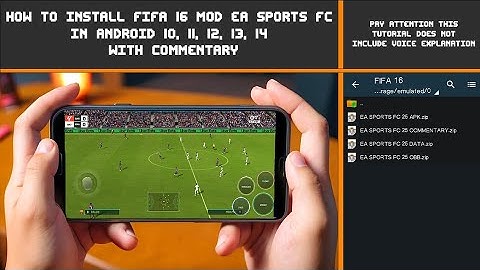 How to install fifa 16 mod Ea sports fc on android 11, 12, 13 and 14 with full Commentary
