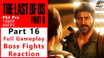 The Last Of Us 2 - Joel and Ellie Fight Bloater Boss Fight | Gameplay Walkthrough PART 16 |  TLOU2