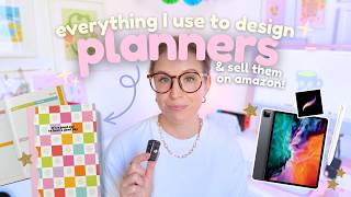 Everything I use to design and sell my own planners on amazon (so you can do it too!)