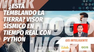 🚨 ¿Está temblando la Tierra? Visor Sísmico en Tiempo Real con Python 🌍 | Edwin Calle