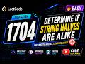 1704. Determine if String Halves Are Alike | LeetCode Problem Solving Playlist | Optimized Solution