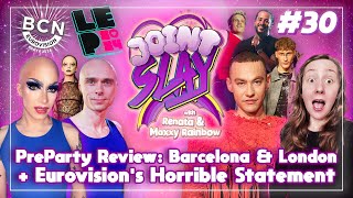 The EBU Finally Addresses Israel in Eurovision 2024 + Barcelona &amp; London PreParty ★ Joint Slay Ep.30