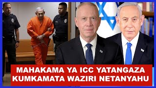 BREAKING: MAHAKAMA YA ICC IMETOA WARANT YA KUMKAMATA WAZIRI MKUU WA ISRAEL BENJAMIN NETANYAHU