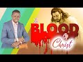 Rev kenyatta  the blood of christ part 1
