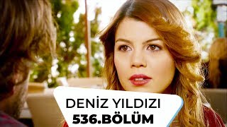 Deniz Yıldızı 536. Bölüm 3. Sezon
