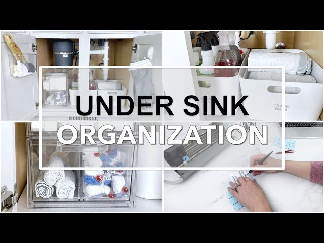 UNDER THE KITCHEN SINK ORGANIZATION: Tips and tricks on how to