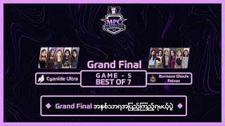 [Game - 5]  Cyanide Ultra vs Burmese Ghouls-Reinas (Mahar Professional Championship) Women