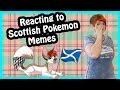 Scottish Lass Reacts to Scottish Pokemon Memes