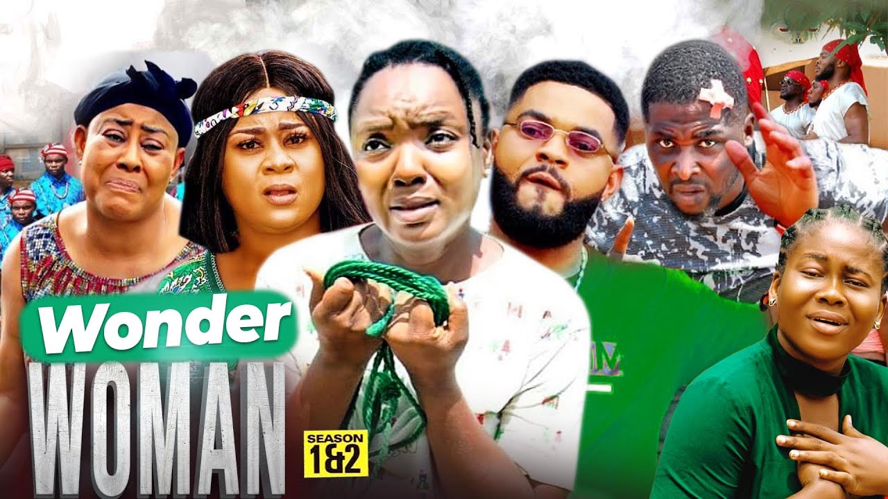 WONDER WOMAN 1&2 (New 2023 Movie) Chioma Chukwuka| Uju Okoli| FlashBoy Movies 2023 Latest Full Movie