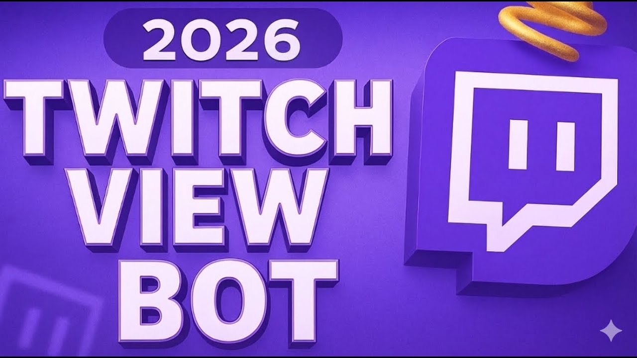 TWITCH VIEWER BOT 2026 | How to Bot Twitch Views 2026 - YouTube