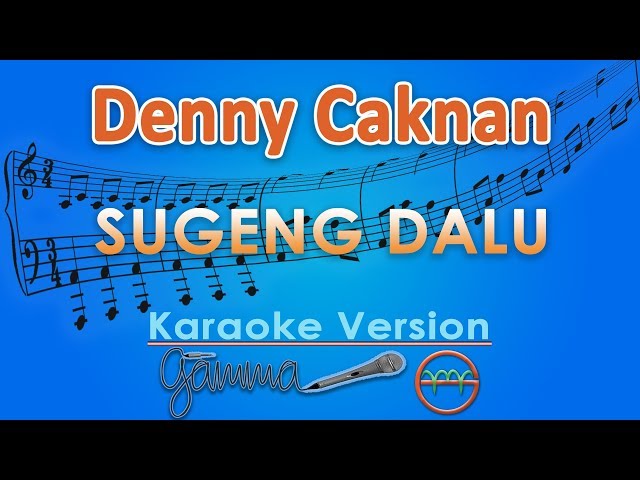 Denny Caknan - Sugeng Dalu (Karaoke) | GMusic class=