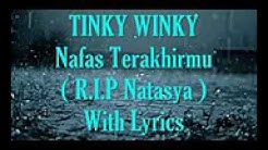Tinky winky nafas terakhirmu  - Durasi: 5.57. 