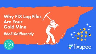 Why Fix Log Files Are Your D Mine -