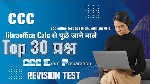 Libreoffice Calc Top 30 Questions || CCC Exam Preparation || CCC Pre Practice Paper
