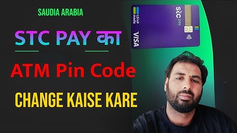 Stc Pay Atm Card Ka Pin Code Change Kaise Karen | Stc Pay ATM Pin Code Change | Stc Pay