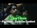 Figoshin Zone De Confort Clean Version 