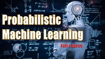 Probabilistic Machine Learning | 01 |  Introduction to Probabilistic ML