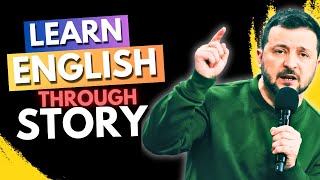 Learn English Through Story: Biography of Volodymyr Zelensky